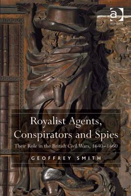 Book cover for Royalist Agents, Conspirators and Spies