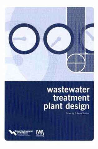 Cover of Wastewater Treatment Plant Design / by Water Environment Federation