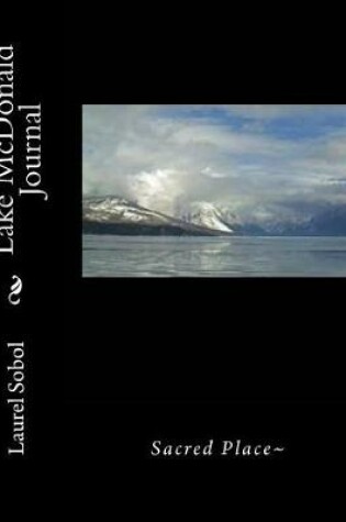 Cover of Lake McDonald Journal