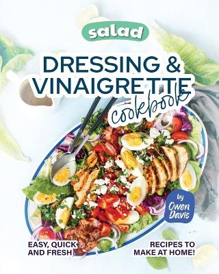 Book cover for Salad Dressing & Vinaigrette Cookbook