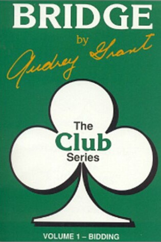 Cover of The Club Series: An Introduction to Bridge Bidding