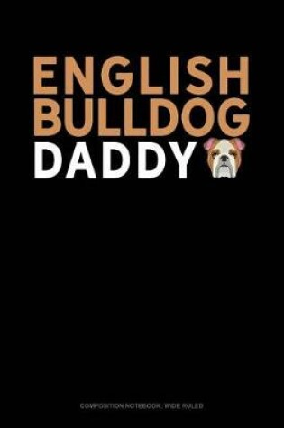 Cover of English Bulldog Daddy