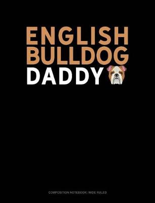 Book cover for English Bulldog Daddy