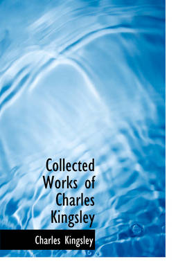 Book cover for Collected Works of Charles Kingsley