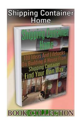 Book cover for Shipping Container Home Book Collection