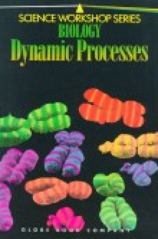 Cover of Biology Dynamic Processes