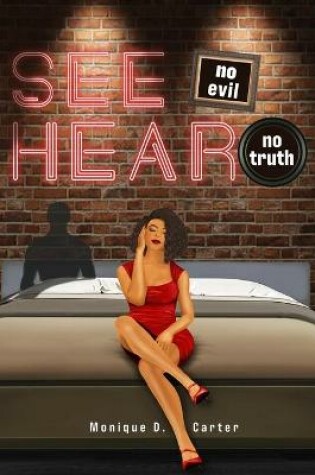 Cover of See No Evil Hear No Truth