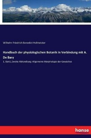 Cover of Handbuch der physiologischen Botanik in Verbindung mit A. De Bary