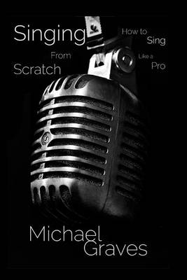 Book cover for Singing From Scratch