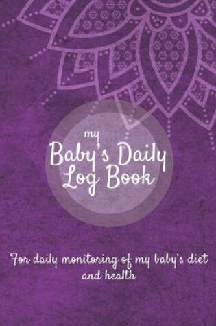 Cover of Baby Daily Log Book