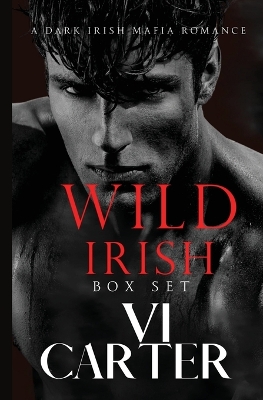 Book cover for Wild Irish Boxset