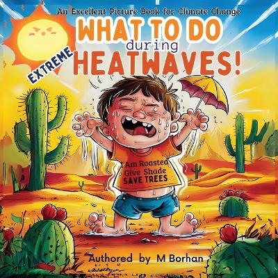 Cover of What to Do during Extreme Heatwaves?