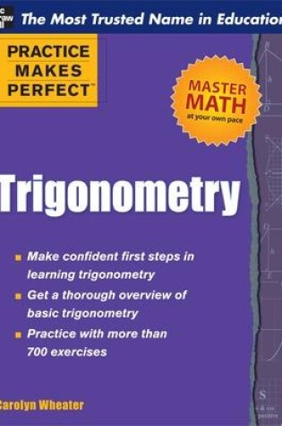 Cover of Practice Makes Perfect Trigonometry