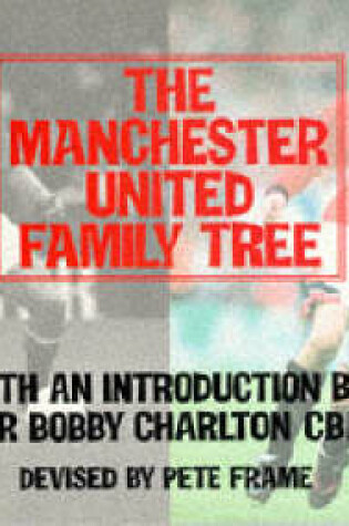 Cover of Manchester United Family Tree