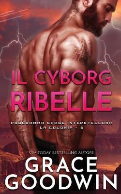 Cover of Il cyborg ribelle