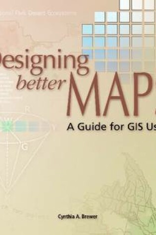 Cover of Designing Better Maps