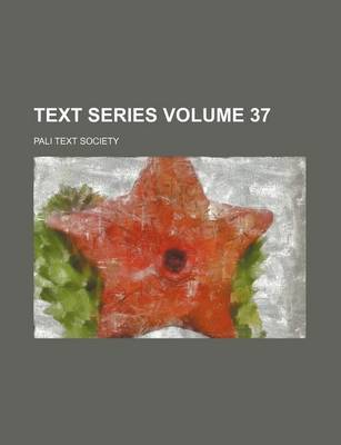 Book cover for Text Series Volume 37