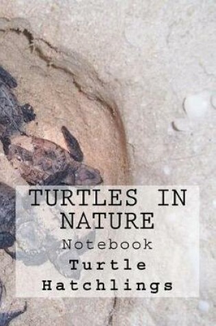 Cover of Turtles in Nature Notebook