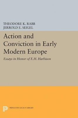 Cover of Action and Conviction in Early Modern Europe