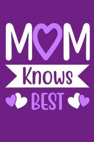 Cover of Mom Knows Best