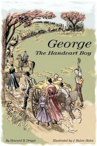 Cover of George the Handcart Boy
