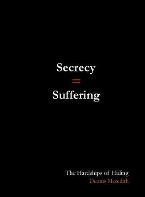 Book cover for Secrecy = Suffering