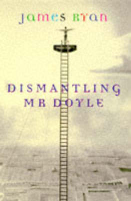 Book cover for Dismantling Mr.Doyle