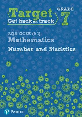 Cover of Target Grade 7 AQA GCSE (9-1) Mathematics Number and Statistics Workbook