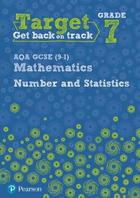 Cover of Target Grade 7 AQA GCSE (9-1) Mathematics Number and Statistics Workbook