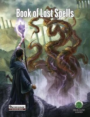 Book cover for Book of Lost Spells - Pathfinder