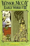 Book cover for Winsor Mccay: Early Works Vol. 8
