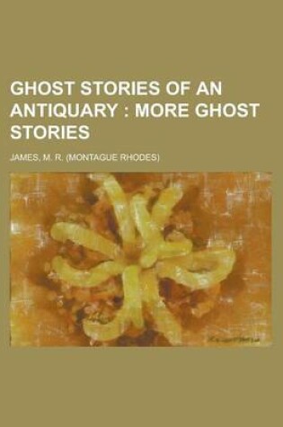 Cover of Ghost Stories of an Antiquary Volume 2