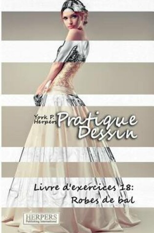 Cover of Pratique Dessin - Livre d'exercices 18