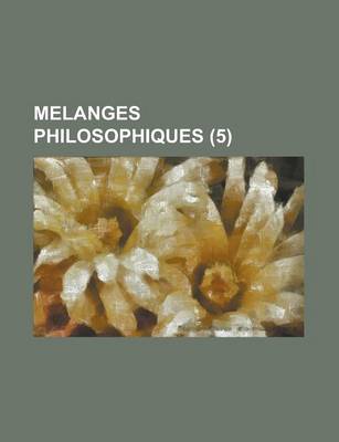 Book cover for Melanges Philosophiques (5)