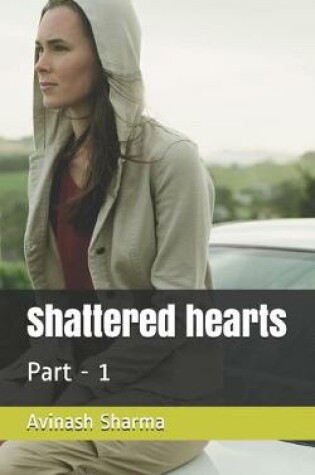 Cover of Shattered hearts