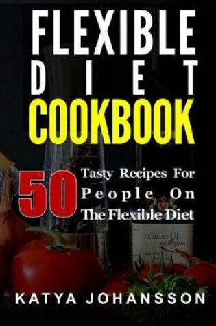 Cover of Flexible Diet Cookbook