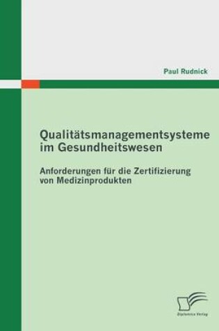 Cover of Qualitatsmanagementsysteme im Gesundheitswesen