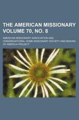 Cover of The American Missionary Volume 70, No. 8