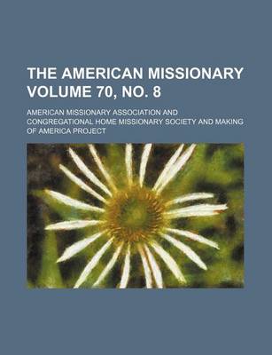 Book cover for The American Missionary Volume 70, No. 8