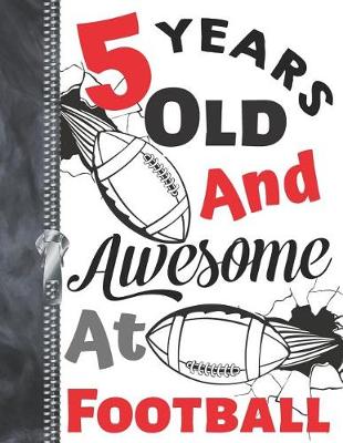 Book cover for 5 Years Old and Awesome at Football