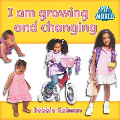 Cover of I Am Growing and Changing