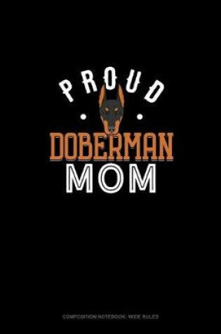 Cover of Proud Doberman Mom