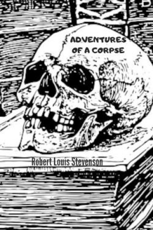 Cover of Adventures of a Corpse