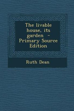 Cover of The Livable House, Its Garden