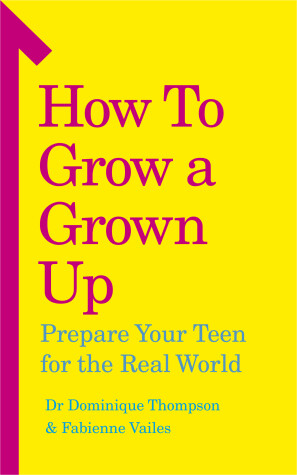 Book cover for How to Grow a Grown Up