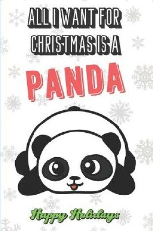 Cover of All I Want For Christmas Is A Panda