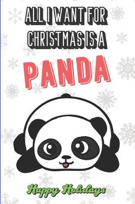 Book cover for All I Want For Christmas Is A Panda