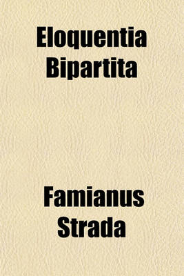 Book cover for Eloquentia Bipartita