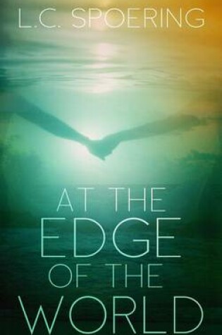 Cover of At the Edge of the World