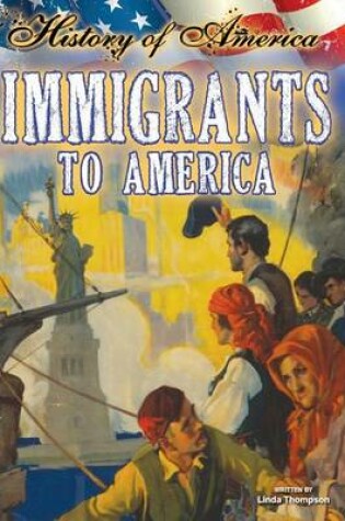 Cover of Immigrants to America